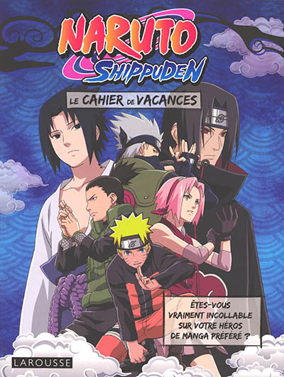 Naruto Shippuden : le cahier de vacances