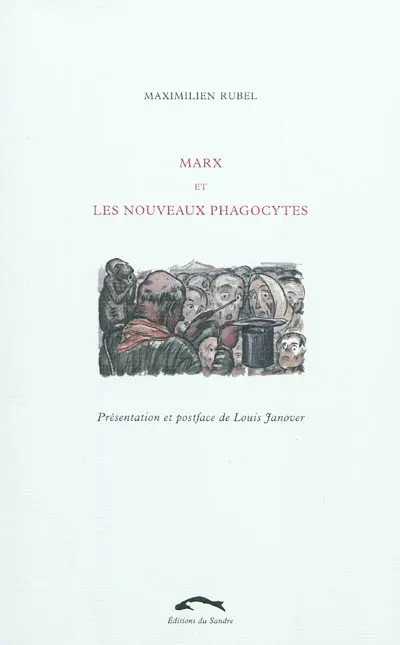 Marx et les nouveaux phagocytes