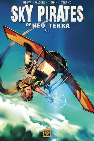 Sky pirates of Neo Terra. Vol. 2