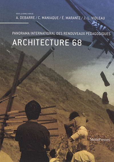 Architecture 68 : panorama international des renouveaux pédagogiques