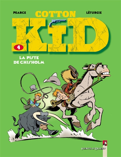 Cotton Kid. 4 La piste de Chisholm