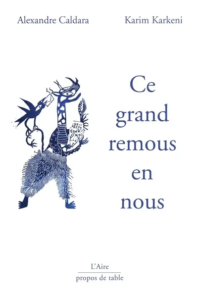 Ce grand remous en nous
