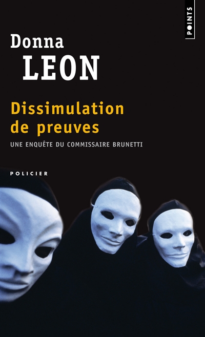 Une enquête du commissaire Brunetti. Dissimulation de preuves