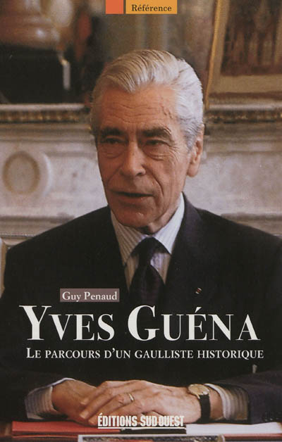 Yves Guéna : le parcours d'un gaulliste historique