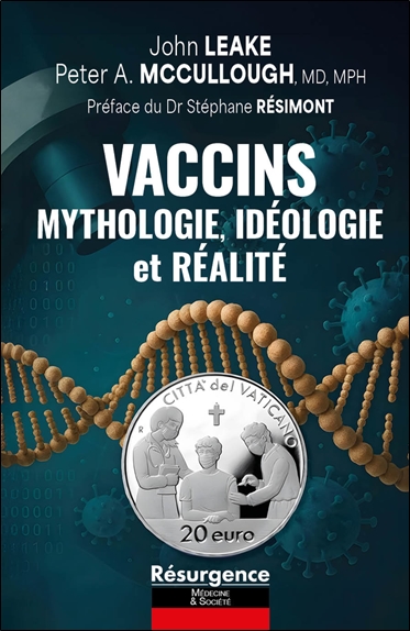 Vaccins : mythologie, idéologie et réalité