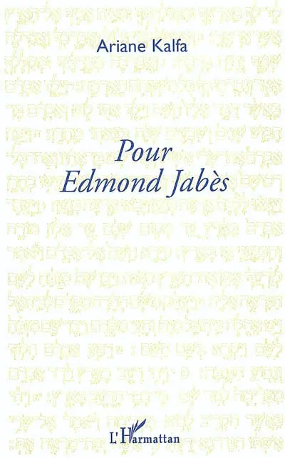 Pour Edmond Jabès