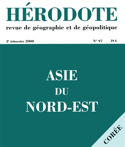 hérodote, n° 97. asie du nord-est : corée