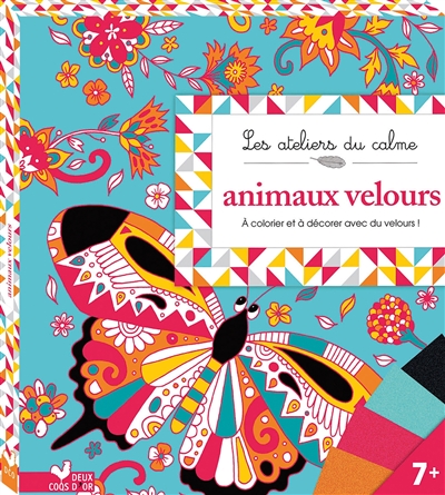 Animaux velours : à colorier et à décorer avec du velours !