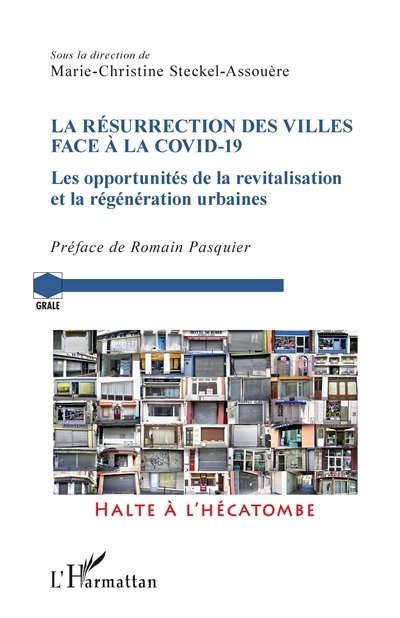 La résurrection des villes face à la Covid-19 : les opportunités de la revitalisation et la régénération urbaines