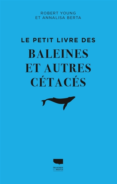 Le petit livre des baleines et autres cétacés