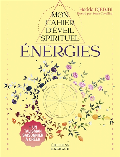 Mon cahier d'éveil spirituel : énergies