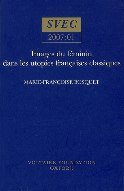 Images du féminin dans les utopies françaises classiques
