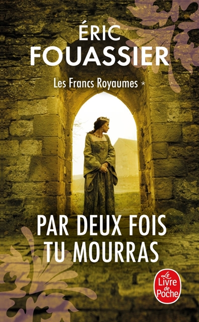 Les francs royaumes. Vol....