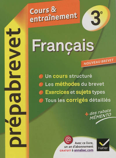 Français 3e : cours & entraînement : nouveau brevet