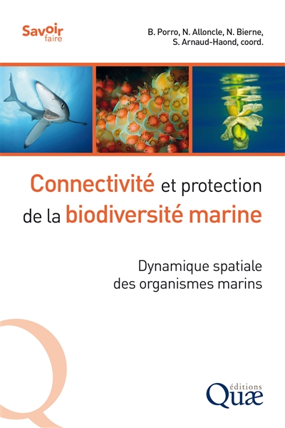 Connectivité et protection de la biodiversité marine : dynamique spatiale des organismes marins