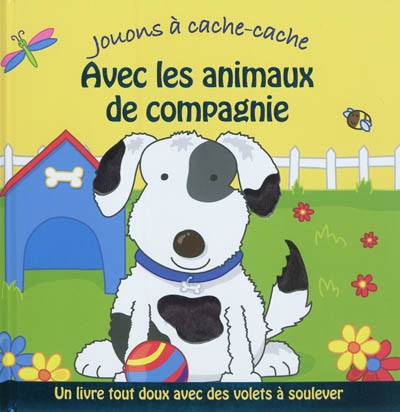 jouons à cache cache avec les animaux de compagnie