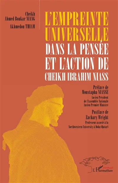 L'empreinte universelle dans la pensée et l'action de Cheikh Ibrahim Niass