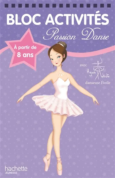 Bloc activités passion danse avec Agnès Letestu : à partir de 8 ans