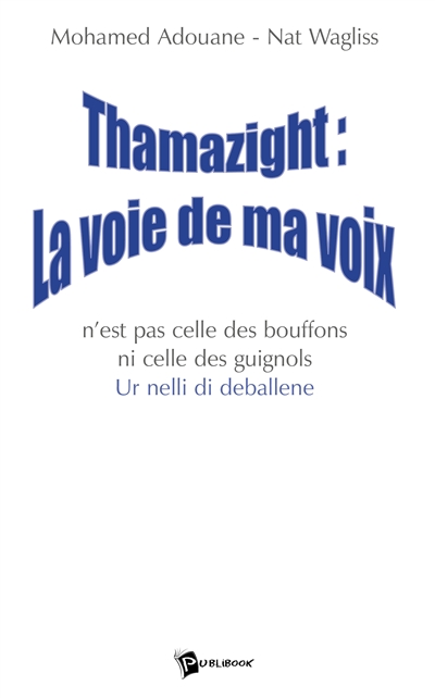 Thamazight : la voie de ma...