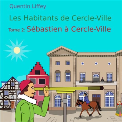 Sébastien à Cercle-Ville