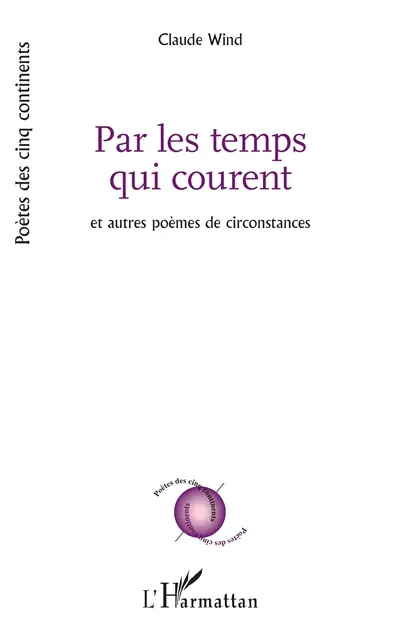 Par les temps qui courent : et autres poèmes de circonstances