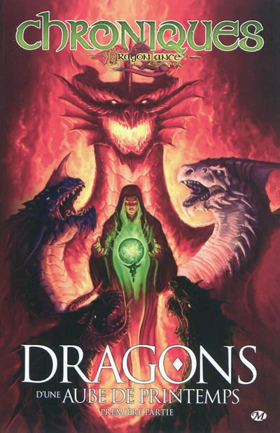 Chroniques Dragonlance. Vol. 3. Dragons d'une aube de printemps : première partie