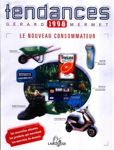 Tendances 1998 : le nouveau consommateur