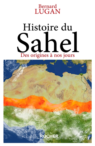 Histoire du Sahel : des origines à nos jours