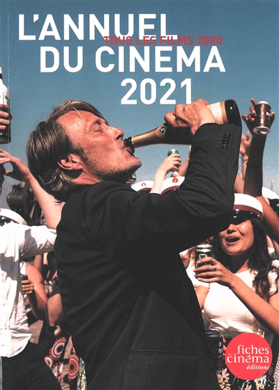 L'annuel du cinéma 2021 : tous les films 2020