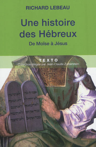 Une histoire des Hébreux : de Moïse à Jésus