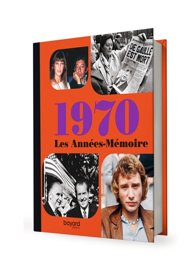 Les années-mémoire. 1970