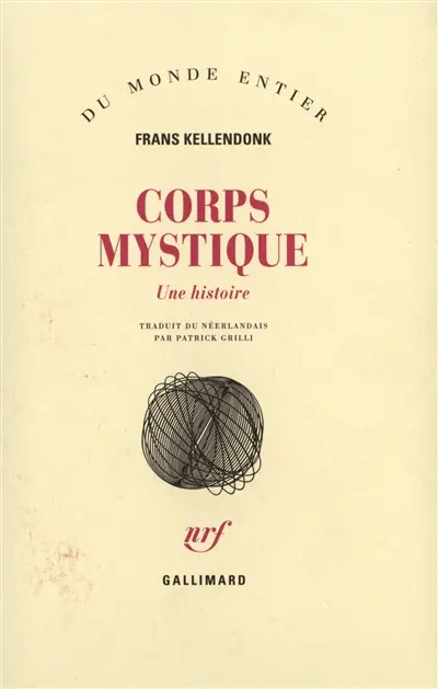 Corps mystique : une histoire