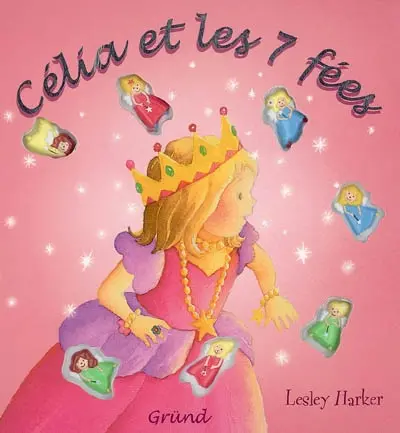 Célia et les 7 fées