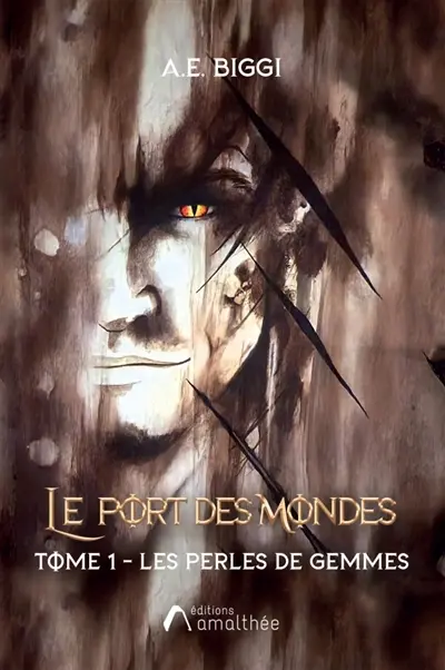 Le port des mondes : Tome 1 : Les Perles de Gemmes