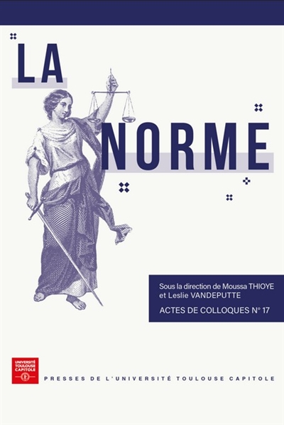 La norme : colloque...