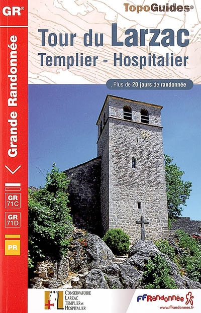 Tour du Larzac : Templier et Hospitalier : plus de 20 jours de randonnée