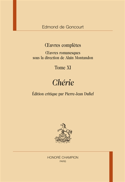 Oeuvres complètes des frères Goncourt. Oeuvres romanesques. Vol. 11. Chérie