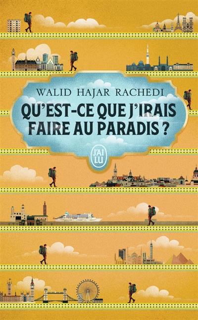 qu'est-ce que j'irais faire au paradis ?