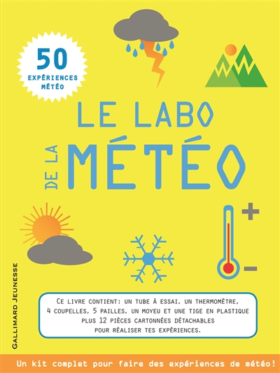 Le labo de la météo : 50 expériences météo