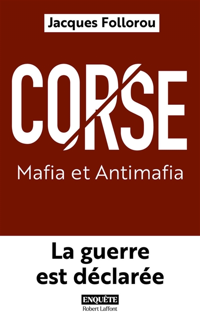 Corse : mafia et antimafia...