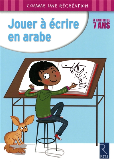 Jouer à écrire en arabe : à partir de 7 ans
