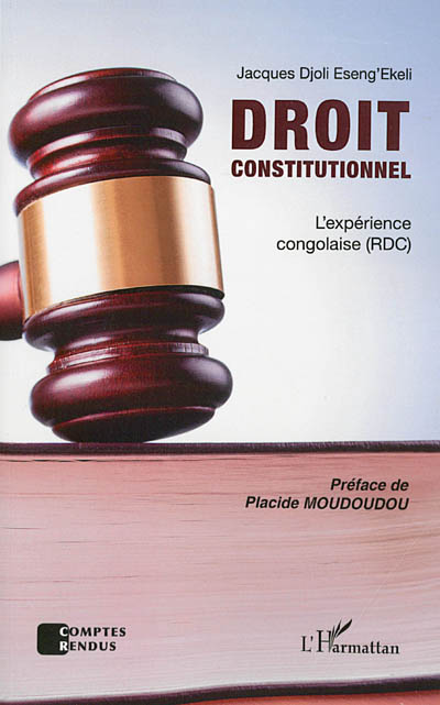 Droit constitutionnel : l'expérience congolaise (RDC)