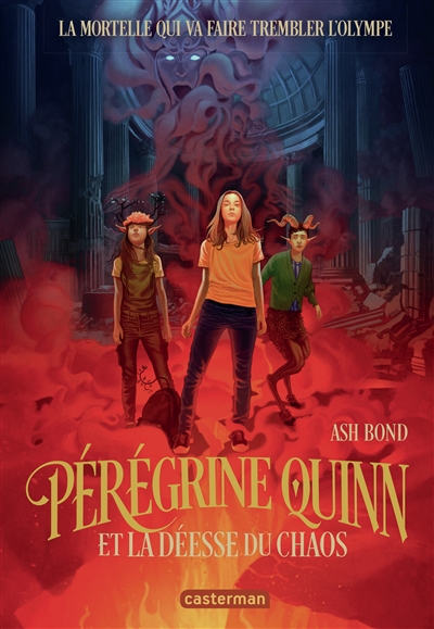 pérégrine quinn. vol. 1. pérégrine quinn et la déesse du chaos