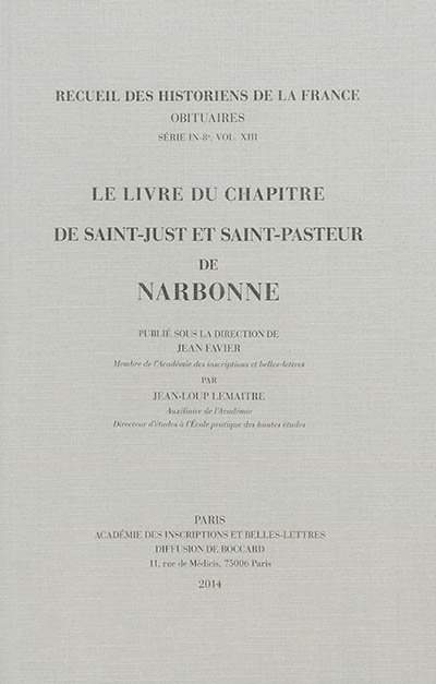Le livre du chapitre de Saint-Just et Saint-Pasteur de Narbonne