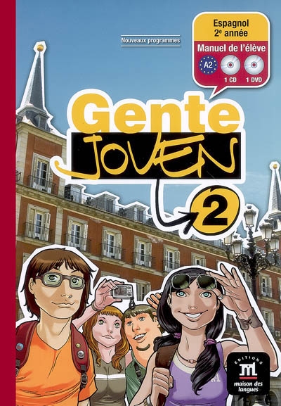 Gente joven 2, espagnol 2e année A2 : manuel de l'élève