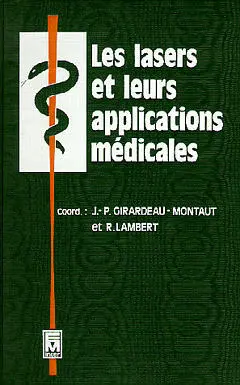 Les Lasers et leurs applications médicales