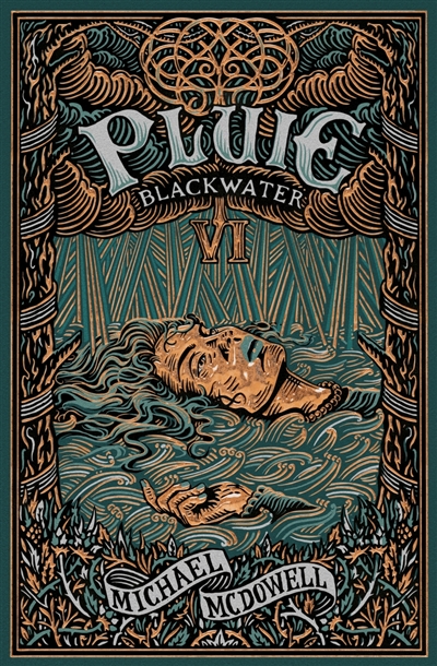 Blackwater. Vol. 6. Pluie