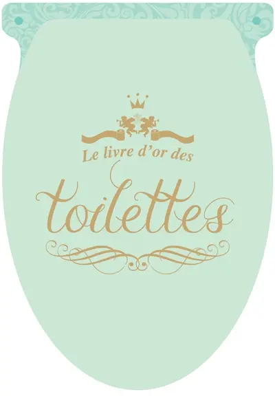 Le livre d'or des toilettes