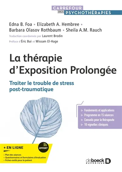 La thérapie d'exposition prolongée : traiter le trouble de stress post-traumatique