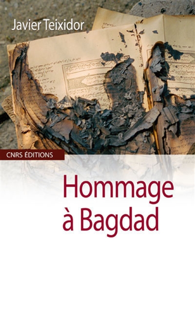 Hommage à Bagdad : traducteurs et lettrés de l'époque abbasside